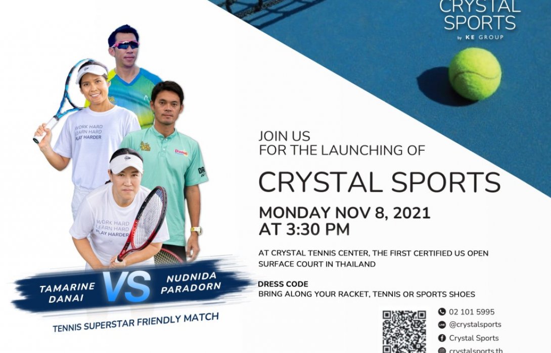 KE Group พร้อมเปิด “Crystal Sports”ชูสนามเทนนิสในร่ม มาตรฐาน US Open แห่งแรกในไทย