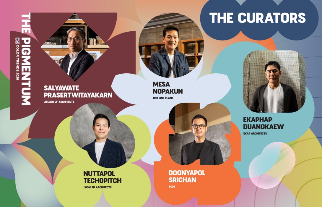 TOA เปิดตัวเทรนด์สี 2026 ‘The Pigmentum’ พร้อมเจาะลึก 4 กลุ่มสี สะท้อนตัวตน จาก 5 สถาปนิกนักออกแบบชั้นนำ
